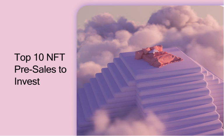 Top 10 NFT Pre-Sales to Invest