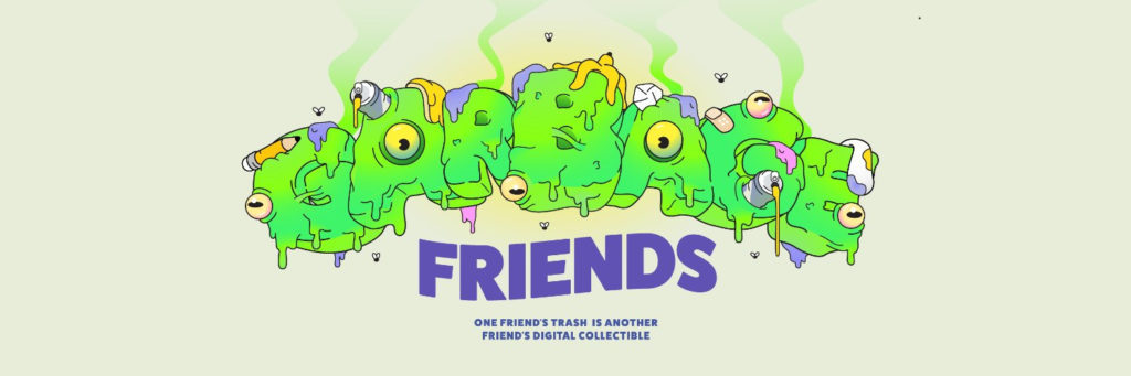 Garbage Friends NFT Collection Drop