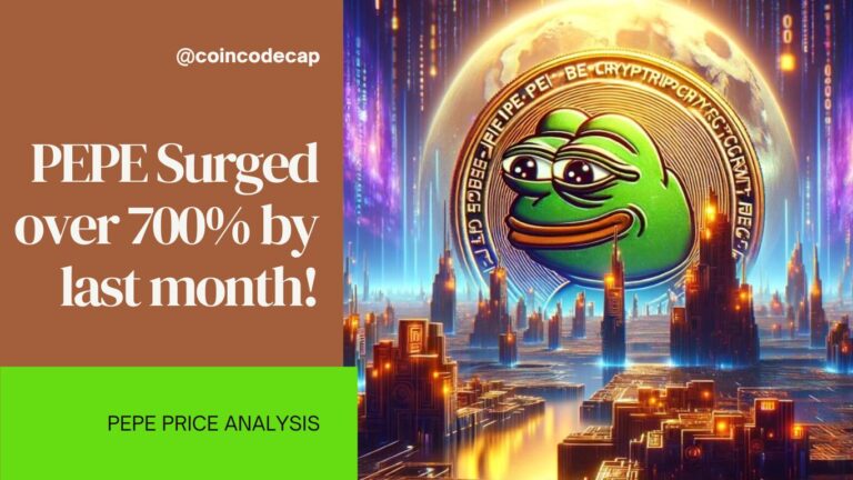PEPE Surged over 700% by last month!